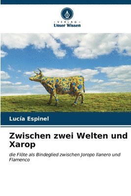 bokomslag Zwischen zwei Welten und Xarop