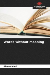 bokomslag Words without meaning