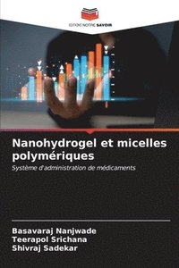 bokomslag Nanohydrogel et micelles polymriques