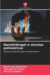 bokomslag Nanohidrogel e micelas polimricas