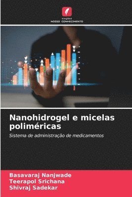 Nanohidrogel e micelas polimricas 1