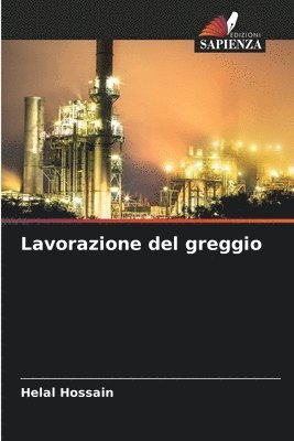 bokomslag Lavorazione del greggio