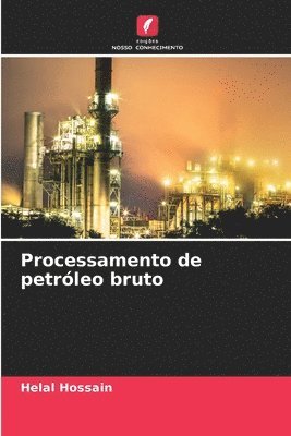 bokomslag Processamento de petrleo bruto