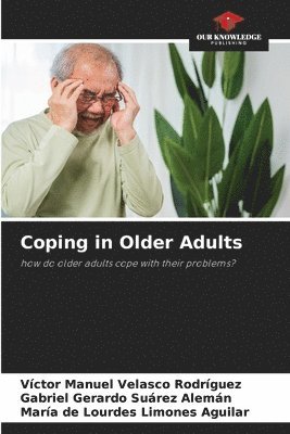 Coping in Older Adults 1