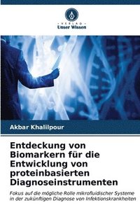 bokomslag Entdeckung von Biomarkern fr die Entwicklung von proteinbasierten Diagnoseinstrumenten