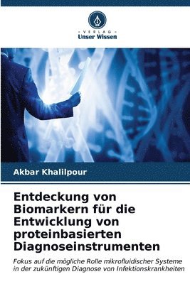 bokomslag Entdeckung von Biomarkern fr die Entwicklung von proteinbasierten Diagnoseinstrumenten