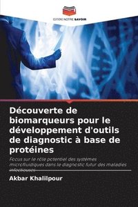 bokomslag Dcouverte de biomarqueurs pour le dveloppement d'outils de diagnostic  base de protines