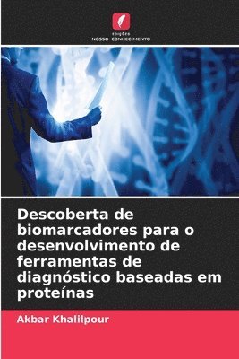 Descoberta de biomarcadores para o desenvolvimento de ferramentas de diagnstico baseadas em protenas 1