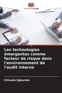 bokomslag Les technologies mergentes comme facteur de risque dans l'environnement de l'audit interne