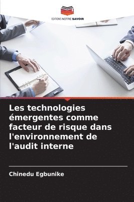 Les technologies mergentes comme facteur de risque dans l'environnement de l'audit interne 1