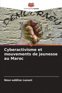 bokomslag Cyberactivisme et mouvements de jeunesse au Maroc