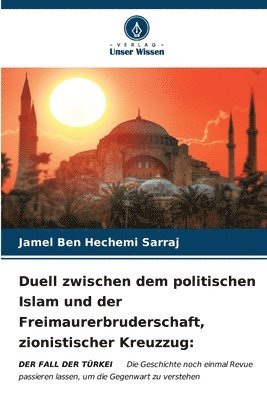 Duell zwischen dem politischen Islam und der Freimaurerbruderschaft, zionistischer Kreuzzug 1