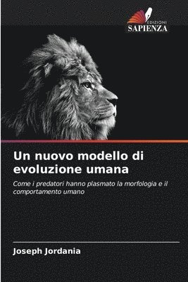 bokomslag Un nuovo modello di evoluzione umana