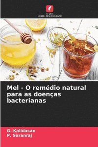 bokomslag Mel - O remdio natural para as doenas bacterianas