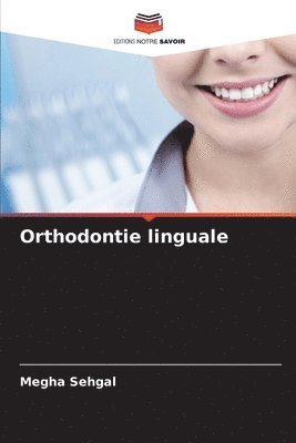 Orthodontie linguale 1