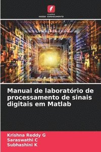 bokomslag Manual de laboratrio de processamento de sinais digitais em Matlab