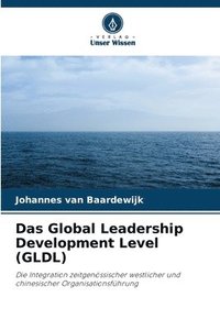 bokomslag Das Global Leadership Development Level (GLDL)