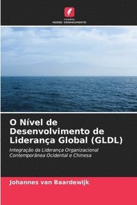 bokomslag O Nvel de Desenvolvimento de Liderana Global (GLDL)