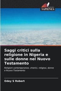 bokomslag Saggi critici sulla religione in Nigeria e sulle donne nel Nuovo Testamento