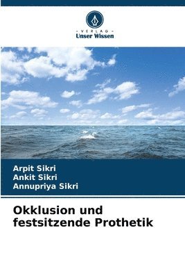 bokomslag Okklusion und festsitzende Prothetik