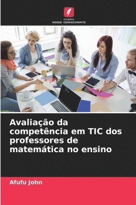 bokomslag Avaliao da competncia em TIC dos professores de matemtica no ensino