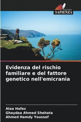 bokomslag Evidenza del rischio familiare e del fattore genetico nell'emicrania