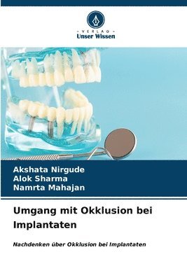Umgang mit Okklusion bei Implantaten 1