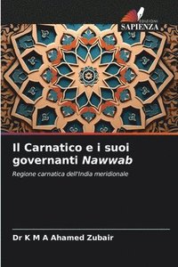 bokomslag Il Carnatico e i suoi governanti Nawwab