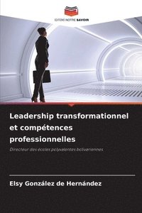 bokomslag Leadership transformationnel et comptences professionnelles