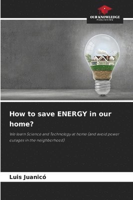 How to save ENERGY in our home? 1