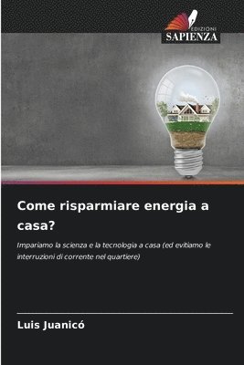 bokomslag Come risparmiare energia a casa?