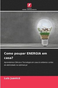 bokomslag Como poupar ENERGIA em casa?