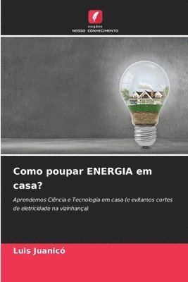 Como poupar ENERGIA em casa? 1