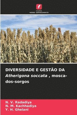 bokomslag DIVERSIDADE E GESTO DA Atherigona soccata, mosca-dos-sorgos