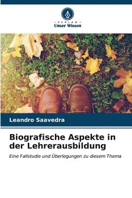 bokomslag Biografische Aspekte in der Lehrerausbildung