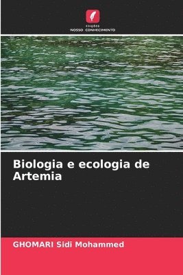 bokomslag Biologia e ecologia de Artemia