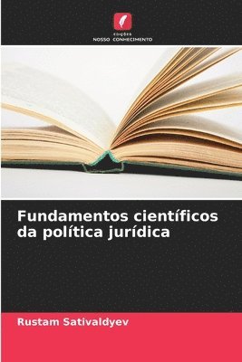 bokomslag Fundamentos cientficos da poltica jurdica