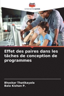 bokomslag Effet des paires dans les tches de conception de programmes