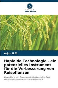bokomslag Haploide Technologie - ein potenzielles Instrument fr die Verbesserung von Reispflanzen