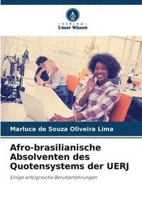 bokomslag Afro-brasilianische Absolventen des Quotensystems der UERJ