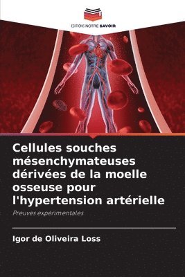 bokomslag Cellules souches msenchymateuses drives de la moelle osseuse pour l'hypertension artrielle