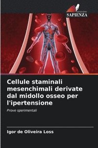 bokomslag Cellule staminali mesenchimali derivate dal midollo osseo per l'ipertensione