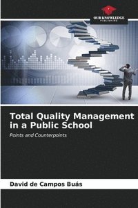 bokomslag Total Quality Management in a Public School
