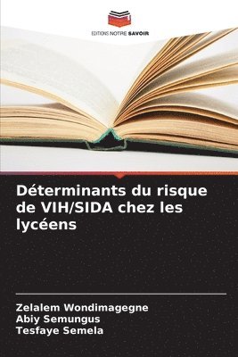 Dterminants du risque de VIH/SIDA chez les lycens 1