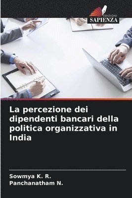 La percezione dei dipendenti bancari della politica organizzativa in India 1