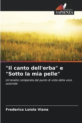 bokomslag &quot;Il canto dell'erba&quot; e &quot;Sotto la mia pelle&quot;