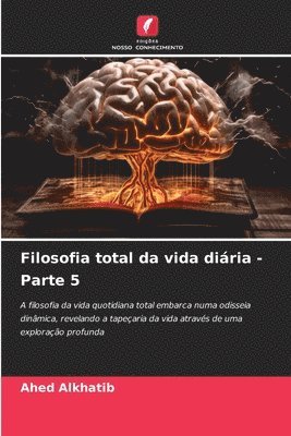 bokomslag Filosofia total da vida diria - Parte 5