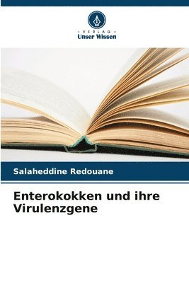 bokomslag Enterokokken und ihre Virulenzgene