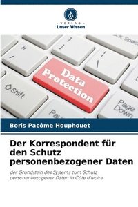 bokomslag Der Korrespondent fr den Schutz personenbezogener Daten