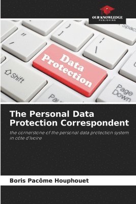 The Personal Data Protection Correspondent 1